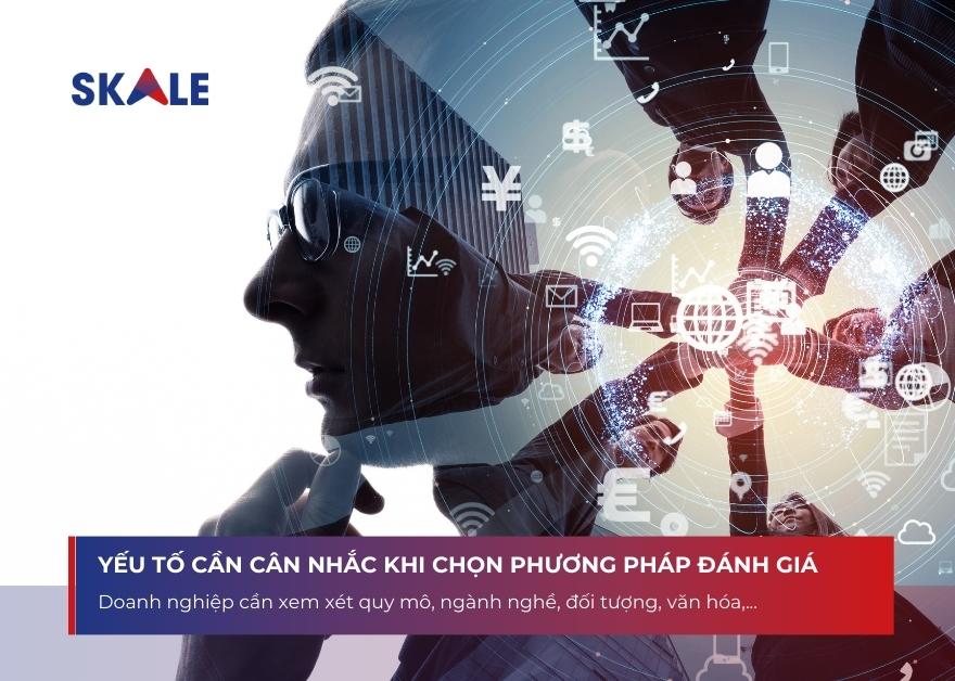 Quy mô và ngành nghề là yếu tố cần cân nhắc khi lựa chọn phương pháp