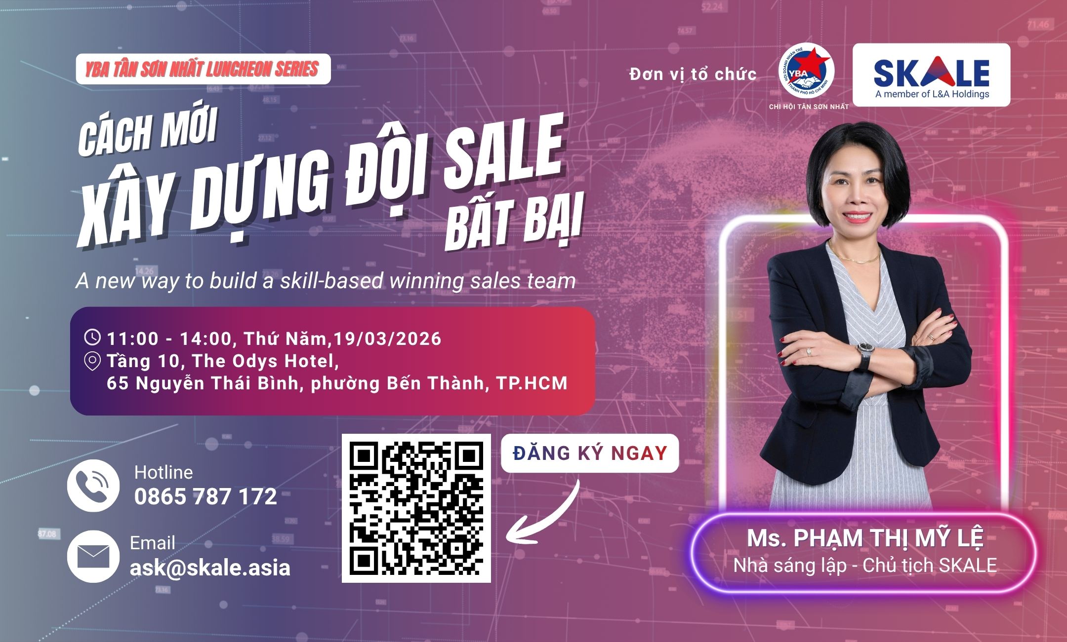 Seminar Cách mới để xây dựng dựng một đội sale bất bại với diễn giả Phạm Thị Mỹ Lệ Chủ tịch SKALE