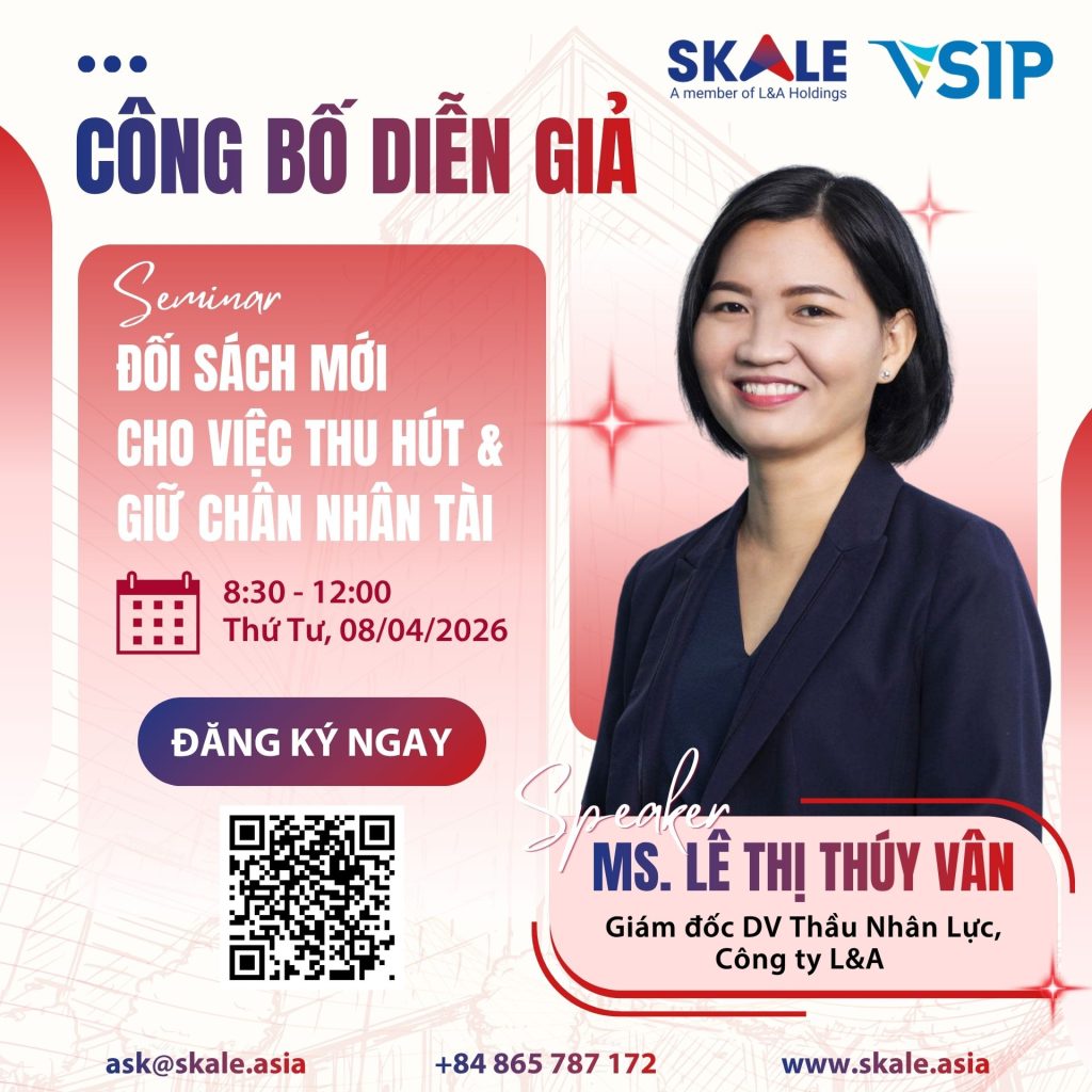 Công bố diễn giả senimar SKALE & VSIP Ms. Lê Thị Thúy Vân, Chủ tịch HĐQT L&A Holding - SKALE