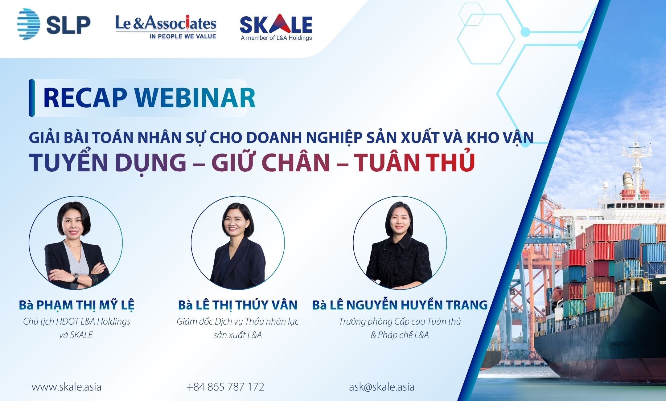 RECAP WEBINAR: Giải bài toán nhân sự cho doanh nghiệp sản xuất & kho vận: Tuyển dụng - Giữ chân - Tuân thủ